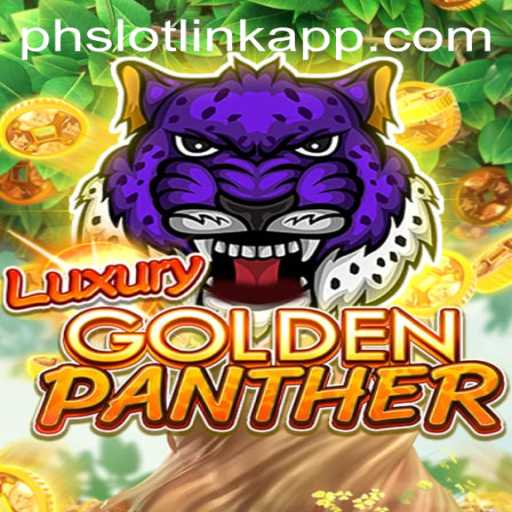 Discover the Thrilling World of LUXURYGOLDENPANTHER Slot Game