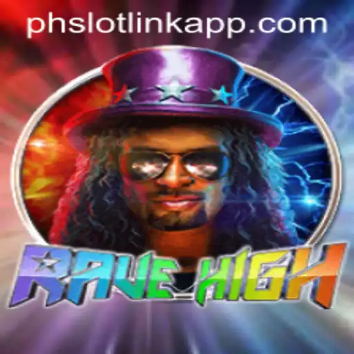 Exploring the Thrills of RaveHigh: A Modern Gaming Sensation