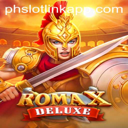 Explore the Exciting World of RomaXDeluxe: A Comprehensive Guide to the Game